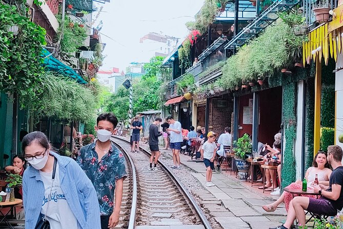 Hanoi city tour and drinking beside railway- group tour - Guides can shape the whole day